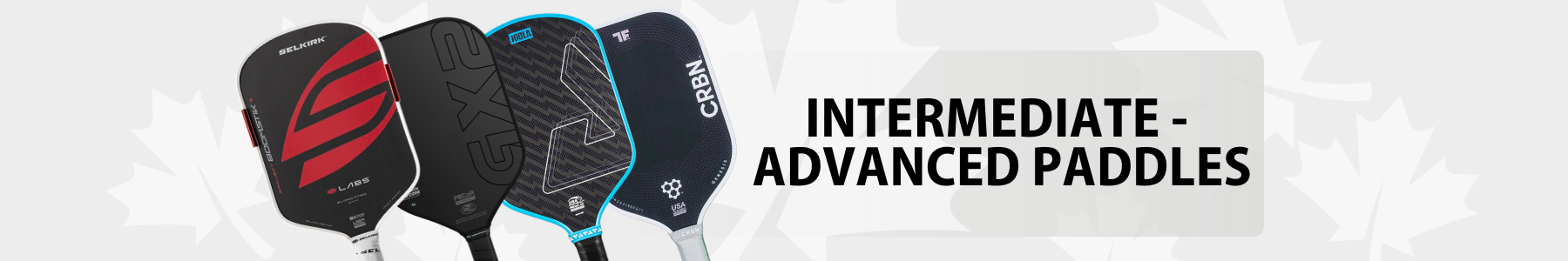 INTERMEDIATE + ADVANCED PADDLES