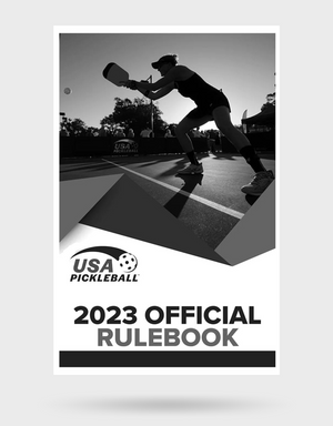 USA Pickleball Association Official Rulebook - Revised 2023